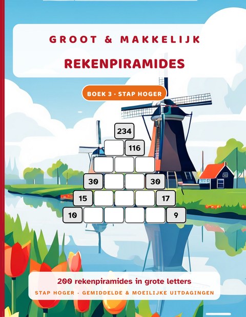 Groot & Makkelijk: Rekenpiramides, Deel 3