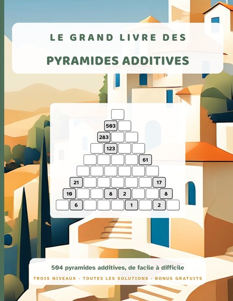 Le grand livre des pyramides additives, Grand · 504