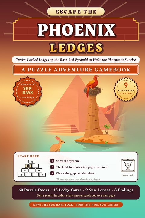 Escape the Phoenix Ledges: Twelve Locked Ledges up the Rose-Red Pyramid to Wake the Phoenix at Sunrise hardcover cover