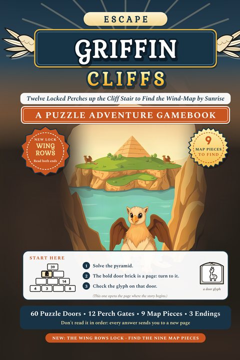 Escape Griffin Cliffs: Twelve Locked Perches up the Cliff Stair to Find the Wind-Map by Sunrise hardcover cover